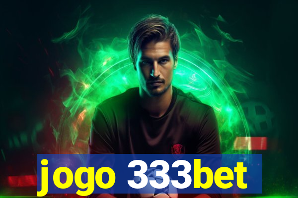 jogo 333bet